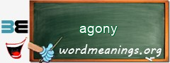 WordMeaning blackboard for agony